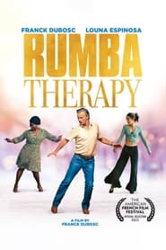 Rumba Therapy 2022 Soap2Day