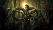 Backdrop of Raised by Wolves image size 2104x1184