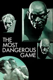 The Most Dangerous Game 1932 123movies