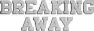 Logo of Breaking Away image size 2548x858