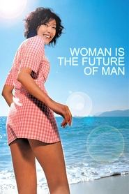 poster Woman Is the Future of Man