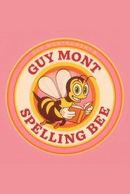 Poster of Guy Montgomery's Guy Mont Spelling Bee image size 667x1000