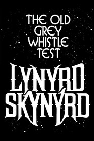 Poster of Lynyrd Skynyrd: The Old Grey Whistle Test image size 2000x3000