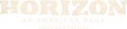 Logo of Horizon: An American Saga - Chapter 1 image size 970x227