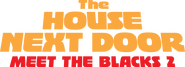 Logo of The House Next Door: Meet the Blacks 2 image size 3425x1233