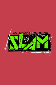 WWE Saturday Morning Slam poster