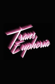 Trans Euphoria Trans Euphoria
