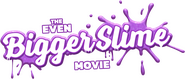 Logo of The Even Bigger Slime Movie image size 1256x538