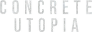 Logo of Concrete Utopia image size 758x262