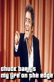 poster The Chuck Barris Story: My Life On The Edge