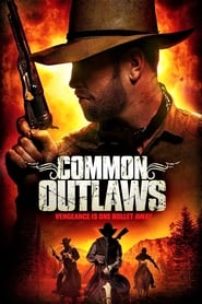Common Outlaws 2014 123movies