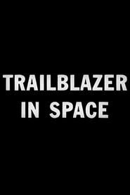 Trailblazer in Space