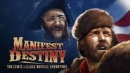 Manifest Destiny: The Lewis & Clark Musical Adventure wallpaper 