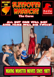 Sleepover Massacre: The Curse