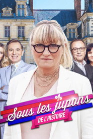 Sous les jupons de l'histoire