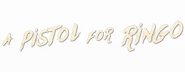 Logo of A Pistol for Ringo image size 800x310