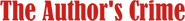 Logo of The Author's Crime image size 792x91