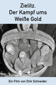 Zielitz - Der Kampf ums Weiße Gold Poster