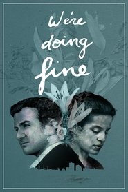 Poster of We're Doing Fine image size 2000x3000