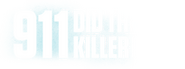 Logo of 911: Did The Killer Call? image size 759x283