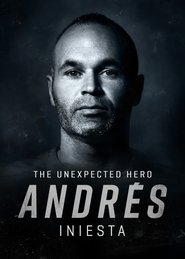 Andrés Iniesta: The Unexpected Hero 2020 123movies