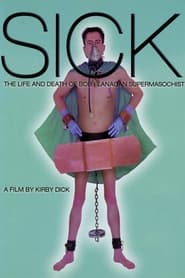 Sick: The Life and Death of Bob Flanagan, Supermasochist 1997 123movies