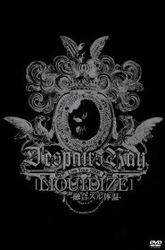 D'espairsRay: LIQUIDIZE Live Tour
