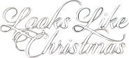 Logo of Looks Like Christmas image size 581x262
