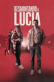 poster Desmontando a Lucía