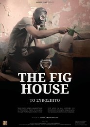 The Fig House