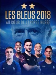 Les Bleus , au coeur de l'épopée russe