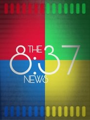 poster The 8:37 News