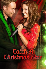 Catch a Christmas Star 2013 123movies
