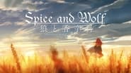 Spice and Wolf: MERCHANT MEETS THE WISE WOLF  