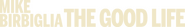 Logo of Mike Birbiglia: The Good Life image size 370x53