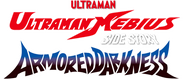Logo of Ultraman Mebius Side Story: Armored Darkness image size 673x292
