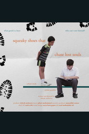 Squeaky Shoes That Chase Lost Souls