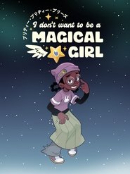 Poster of Pretty Pretty Please I Don't Want to be a Magical Girl image size 2000x2667