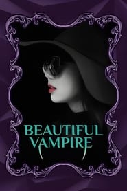 Beautiful Vampire 2018 123movies