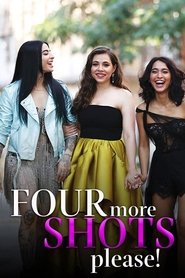 Poster of Four More Shots Please! image size 960x1440