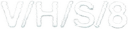 Logo of V/H/S/8 image size 951x216