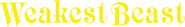 Logo of Weakest Beast image size 1274x187