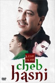 poster Il Était Une Fois Cheb Hasni