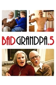 Jackass Presents: Bad Grandpa .5 2013 123movies