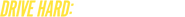 Logo of Drive Hard: The Maloof Way image size 1274x120