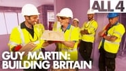 Guy Martin: Building Britain  