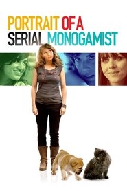 poster Portrait of a Serial Monogamist