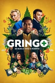 Gringo: Se busca vivo o muerto