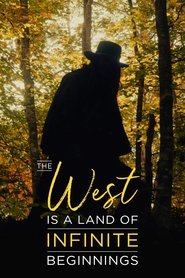 poster The West is a Land of Infinite Beginnings