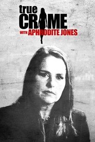 Poster of True Crime with Aphrodite Jones image size 2000x3000